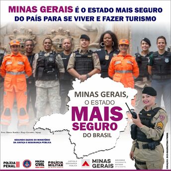 Minas Gerais é o estado mais seguro do país para se viver e fazer turismo.